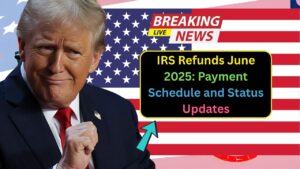 IRS Refund June 2025